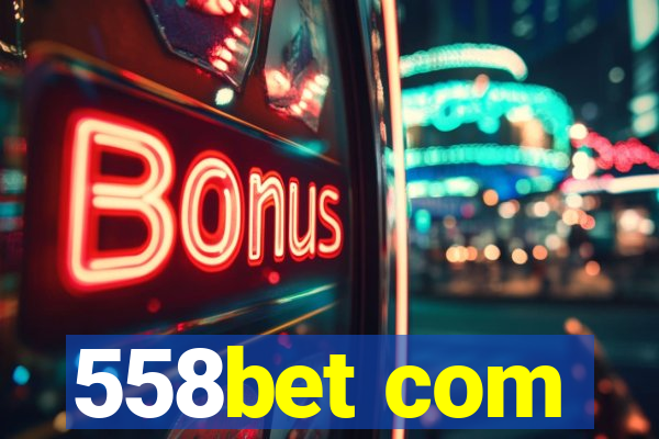 558bet com